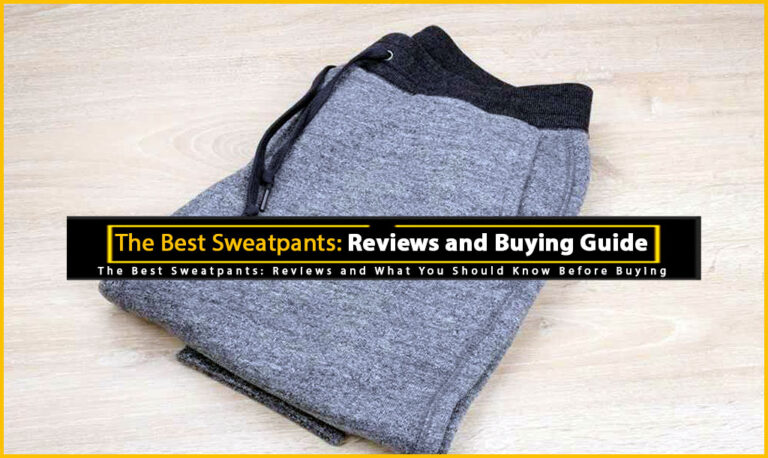 Sweatpants Reviews