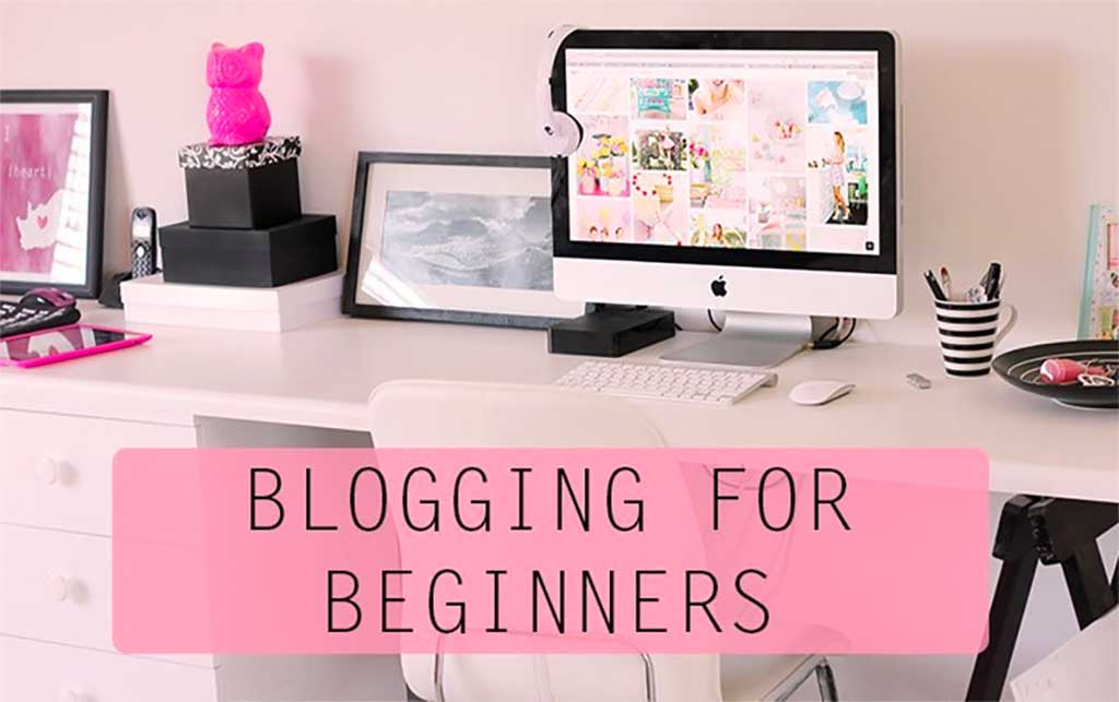 How To Start a Blog – Beginners Guide