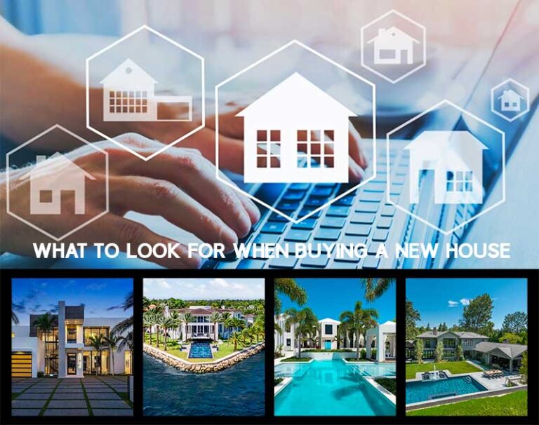 What to Look for When Buying a New House
