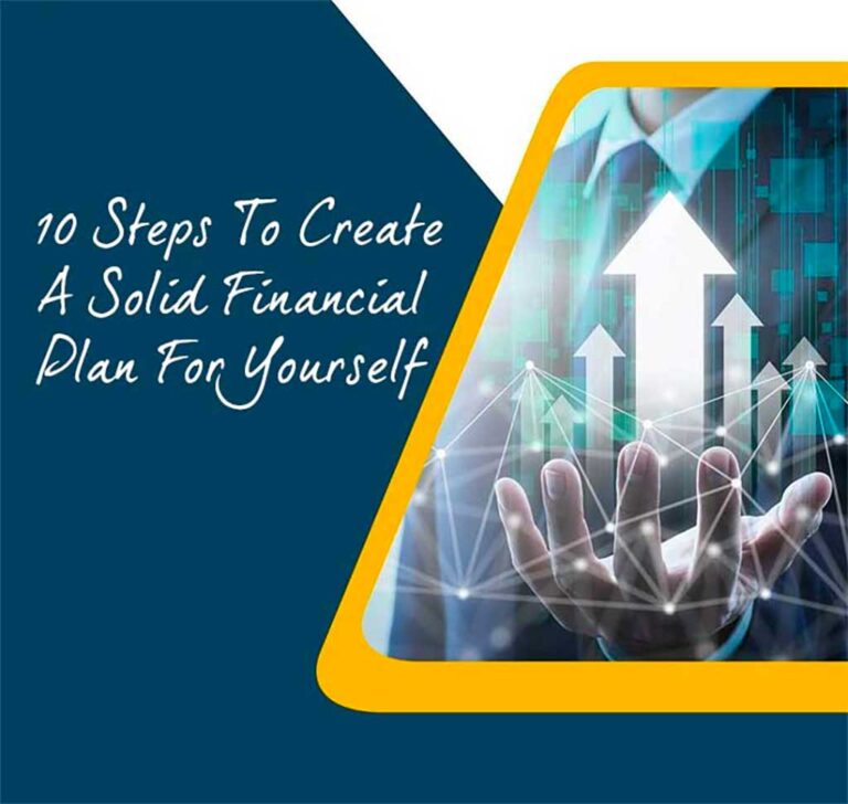 Steps To Create A Solid Financial Plan For Yourself