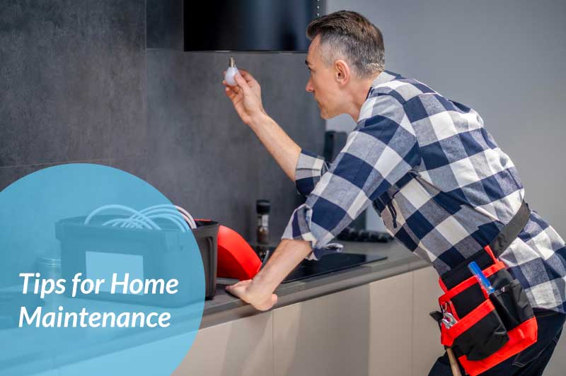 Tips for Home Maintenance