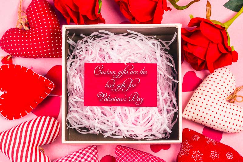 Why custom gifts are the best gifts this Valentine's Day