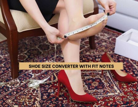 Shoe Size Converter with Fit Notes