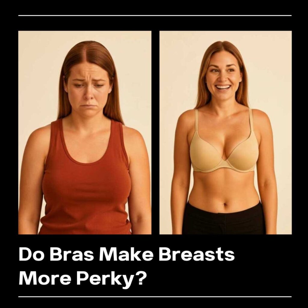 Does Wearing a Bra Make Breasts More Perky?