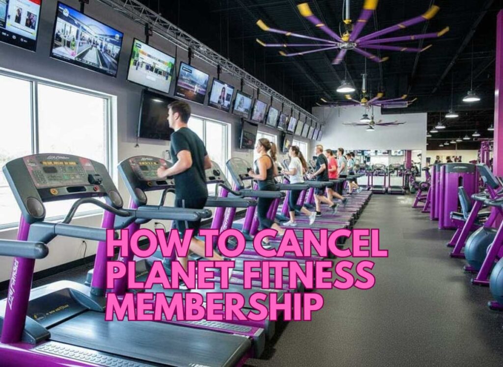How to cancel Planet Fitness membership, step by step