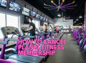 How to cancel Planet Fitness membership, step by step