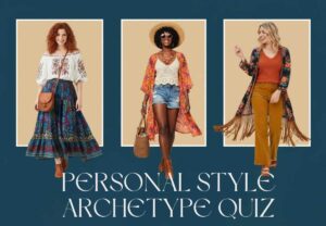 Personal Style Archetype Quiz, Find Your Top 2 and Shop Smarter