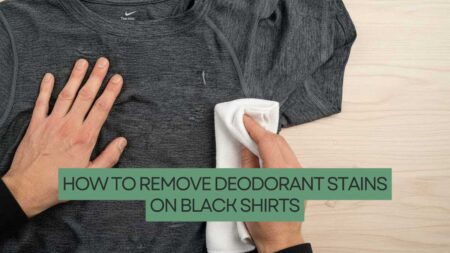 Removing Deodorant Stains from Black Shirts