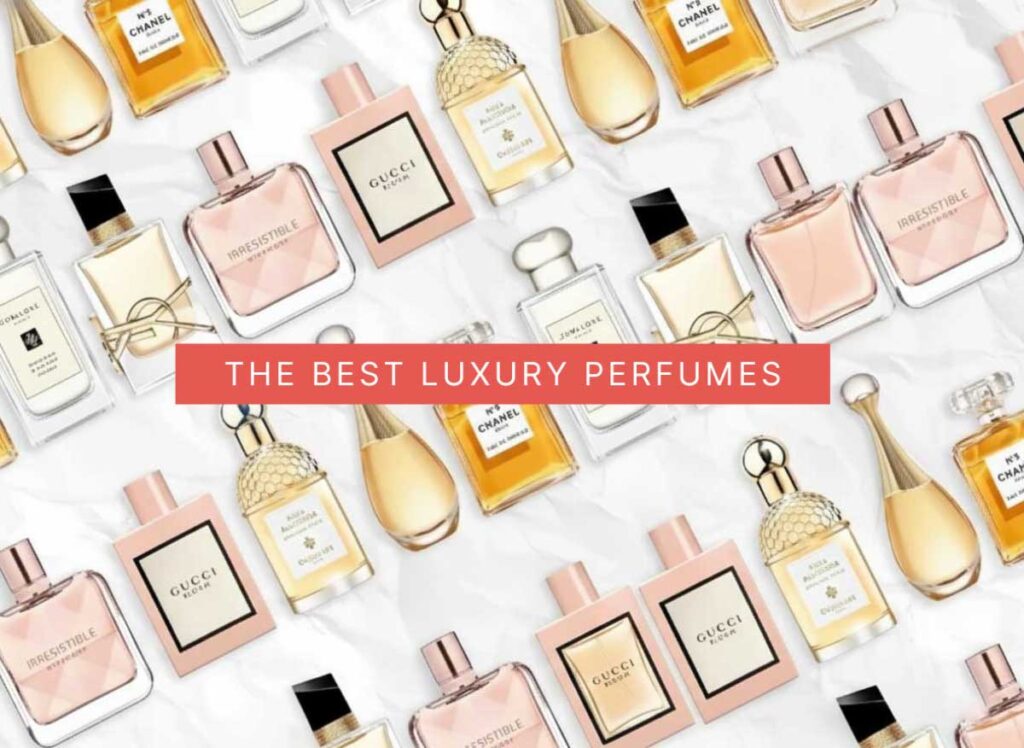 The Best Luxury Perfumes